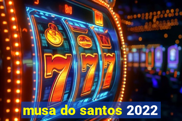 musa do santos 2022